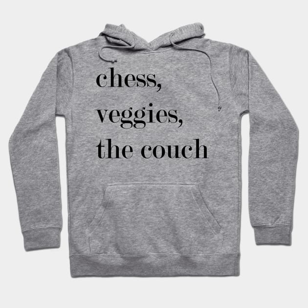 Chess, Veggies, The Couch. Hoodie by Woozy Swag